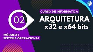 Arquitetura X86 e X64 o que é? #002