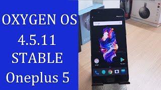 | ONEPLUS 5 | OXYGEN OS 4.5.11 | STABLE | BUG FIX | BENCHMARK TEST |