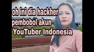 VIRALKAN,INILAH HACHER PEMBOBOL AKUN YOUTUBER INDONESIA ||Amy valeria carolina