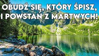 Obudź się, który śpisz, I powstań z martwych!