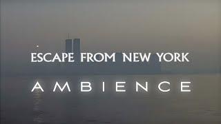 Escape from New York | Main Theme | Ambient Soundscape