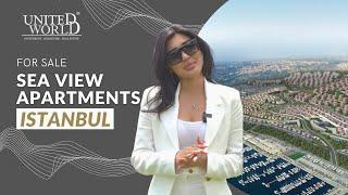 Sea view apartments for sale in Istanbul - united world Istanbul