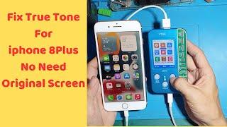 Fix True Tone For iphone 8Plus No Need Original Screen