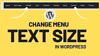 How to Change Menu Font Size in WordPress