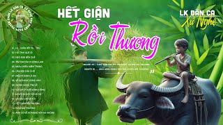 Hết Giận Rồi Thương, Hà Tĩnh Quê Ơi - Dân Ca Nghệ Tĩnh Hay Say Đắm Lòng Người - LK Nhạc Trữ Tình 4.0