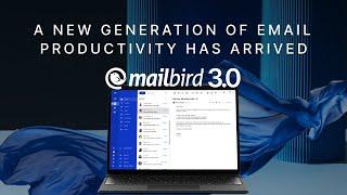 Introducing Mailbird 3.0