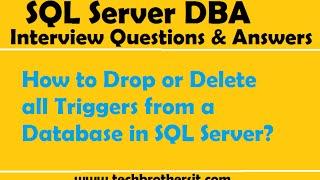 How to Drop or Delete all Triggers from a Database in SQL Server - SQL Server Tutorial