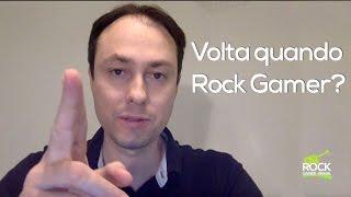Retorno do Rock Gamer Brasil