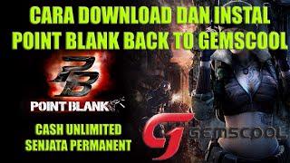 CARA DOWNLOAD POINT BLANK BACK TO GEMSCOOL (BTG) TERBARU 2023 - POINT BLANK INDONESIA