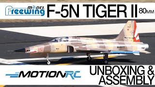 Freewing F-5N Tiger II 80mm EDF Jet - Unboxing & Assembly - Motion RC