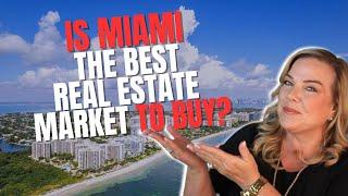 Is Miami the best real estate market to buy in now? | Miami Real Estate Explained | Moving to Miami