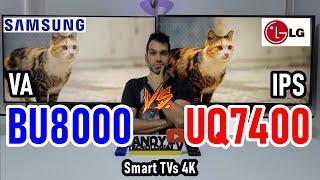 Samsung BU8000 vs LG UQ7400: 4K Smart TVs / VA Panel vs IPS Panel