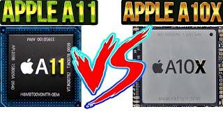 Apple A11 Vs Apple A10X | Which Is Better? | Apple A10X Fusion Vs Apple A11 Bionic | Benchmark Score