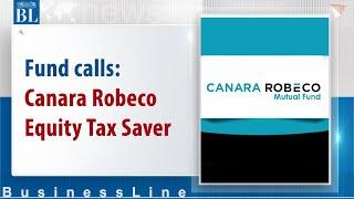 Fund calls: Canara Robeco Equity Tax Saver