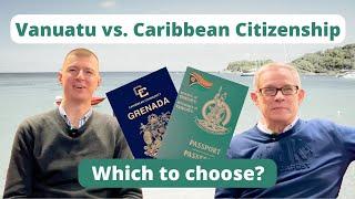 Vanuatu or Caribbean passport? Which to choose, and why?