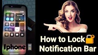 How to lock notification bar in iPhone