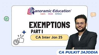 Exemptions from GST Part-1 | GST Revision | CA Inter Tax Jan 25 Revision | CA Pulkit Jajodia