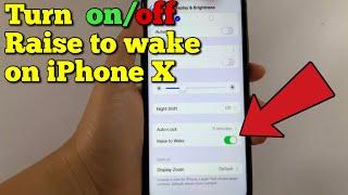 How to turn on or off Raise to Wake on iPhone X