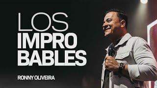 Profeta Ronny Oliveira - LOS IMPROBABLES