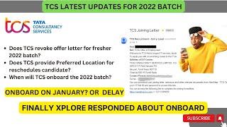 TCS LATEST UPDATES | JOINING LETTER | DEC,JAN,FEB - PHASE ONBOARDING | 2022  PASSED OUT BATCH |