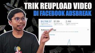 Reupload video lolos monetisasi facebook adsbreak + dapat gaji jutaan dari facebook