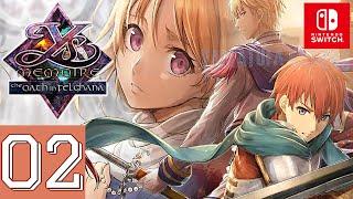 Ys Memoire: The Oath in Felghana [Switch] Gameplay Walkthrough Part 2 | No Commentary