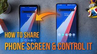 How to Share Phone Screen & Control it?