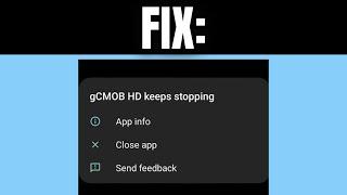 How to Fix gCMOB Keeps Stopping Problem | gCMOB Keeps Stopping