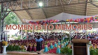 Moments to Memories | The Best Graduation Song for 2023 | SBTVHS Graduates