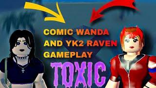 Buffed yk2 raven and comic wanda gameplay:Heroes online world [Roblox]