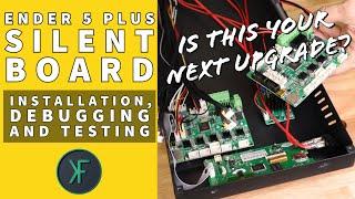 Ender 5 Plus Silent Board: Installation, Debugging and Testing
