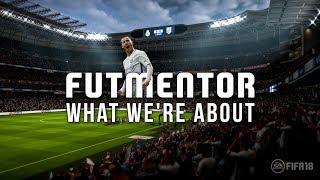 FUT Mentor What We're About