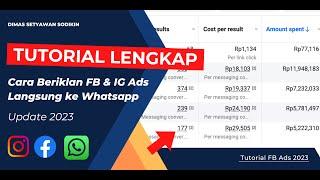 Tutorial Cara Beriklan FB & IG Ads Langsung Ke Whatsapp Tanpa Landing Page/ Website | Update 2024