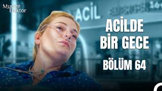 Acilde Bir Gece Bölüm 64: Ali'ye Sınav Gibi Vaka - Mucize Doktor