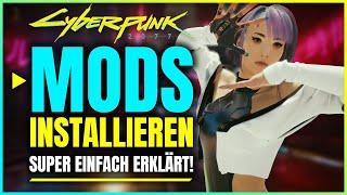 Cyberpunk 2077 Mods installieren - Cyberpunk 2077 Mod Guide Deutsch