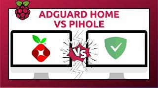 AdGuard Home vs Pi-Hole - Should you stop using Pi-Hole? Which is the best ad-blocker?