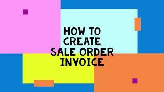 How to Create Sale order Invoice in D365 Finance and Operations