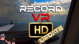 How to RECORD Microsoft Flight Simulator in Virtual Reality (IN HD)