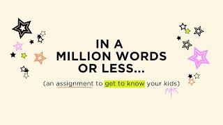 Getting to Know Students in a Million Words or Less