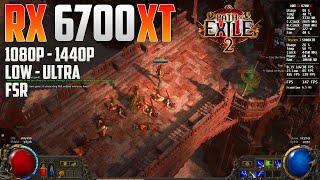 Path of Exile 2 RX 6700 XT | 1080p - 1440p | Low - Ultra | FSR