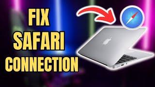 How To Fix Safari Cannot Connect To Server On Macbook (Best Method)