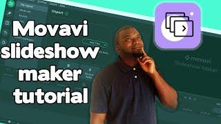 Movavi slideshow maker tutorial