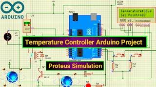 Temperature Controller Arduino Project with Proteus Simulation | How to Simulate Arduino in Proteus