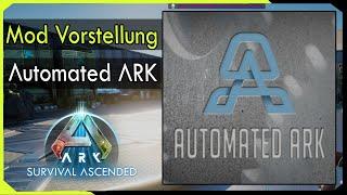 Automated ARK | Diese Mod Sortiert dein Lager / Hilft dir in der Base uvm - ARK Ascended Mods