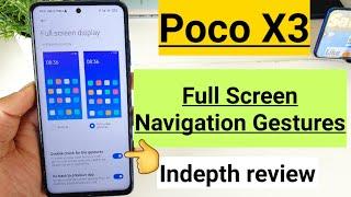 Poco x3 navigation bar full screen gestures indepth review