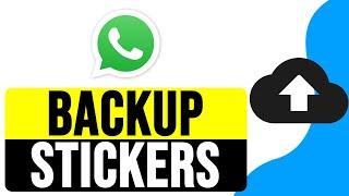 How to BACKUP or RESTORE WhatsApp STICKERS with One Click 2024 | Import Stickers from Folder