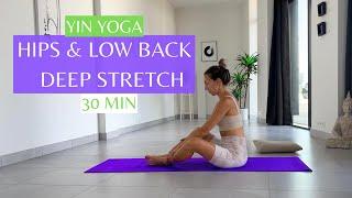30 Min Yin Yoga for Hips, Low Back & Spine  Deep
