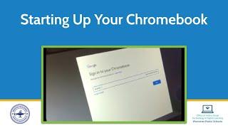 Starting Up Your Chromebook