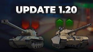 Everything You Need To Know About Update 1.20! • World of Tanks
