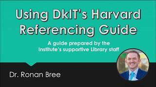 Harvard Referencing Guide (created by DkIT's Library team)